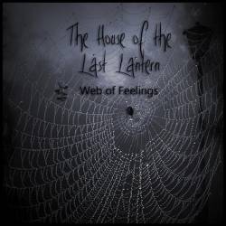 The House Of The Last Lantern : Web of Feelings